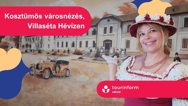 Kkosztümös villaséta Hévíz